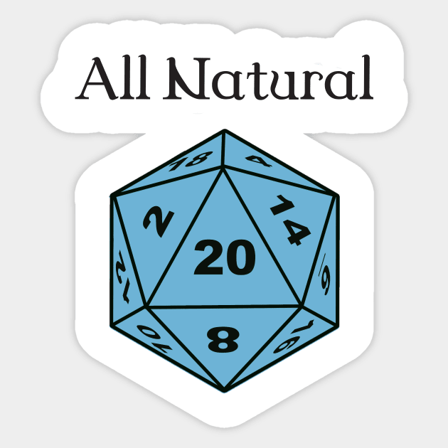 All Natural dice Sticker by DennisMcCarson